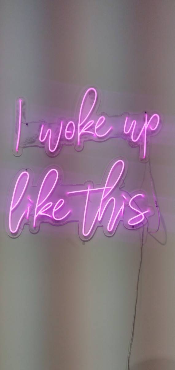 i woke up like this led